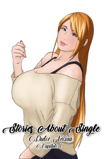 Stories About Single - Dulce Vecina parte1 cover