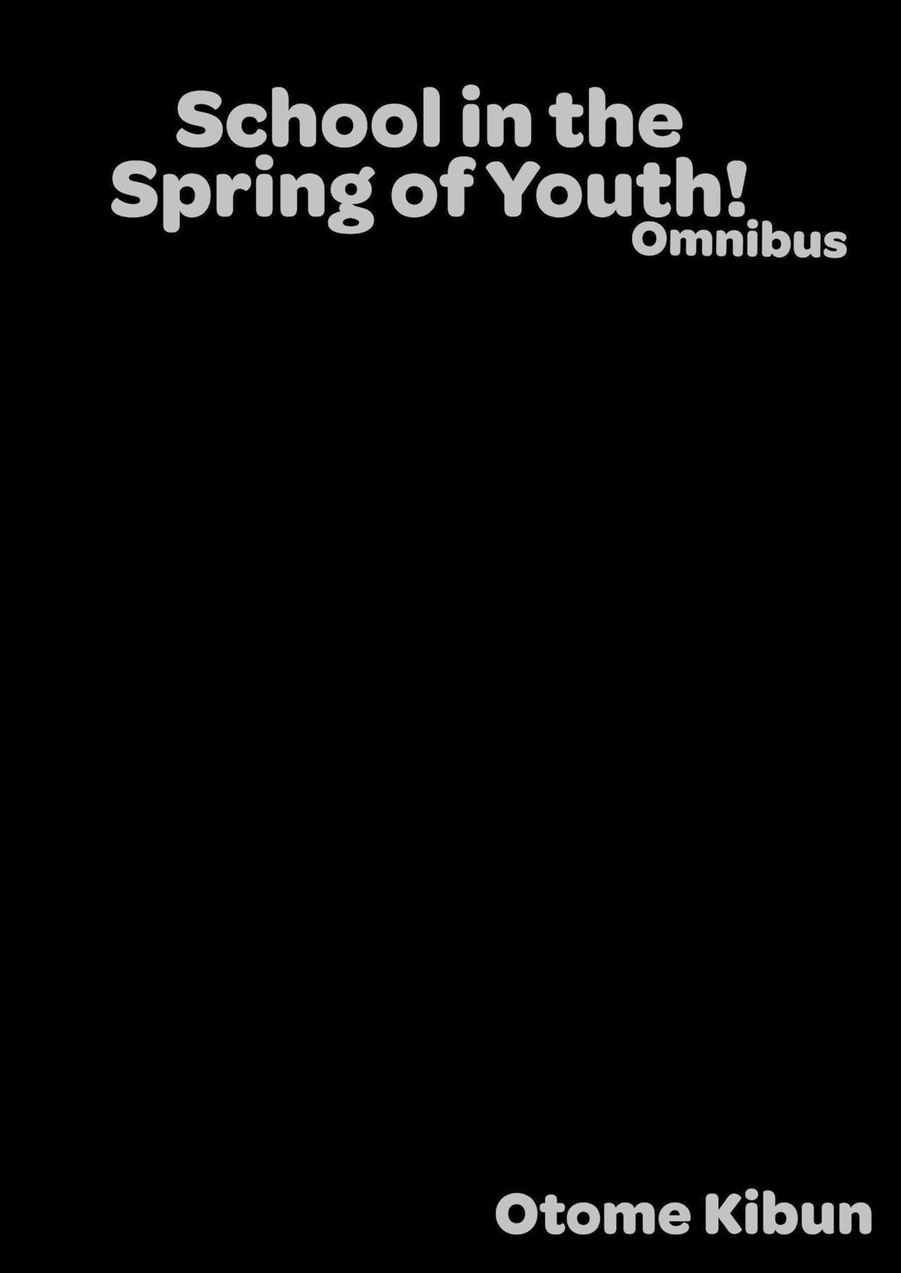 School in the Spring of Youth! Omnibus 1 page 6 full