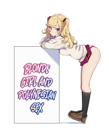 Kinpatsu Girl to Polynesian Sex | Polynesian Sex with a Blonde Gal cover
