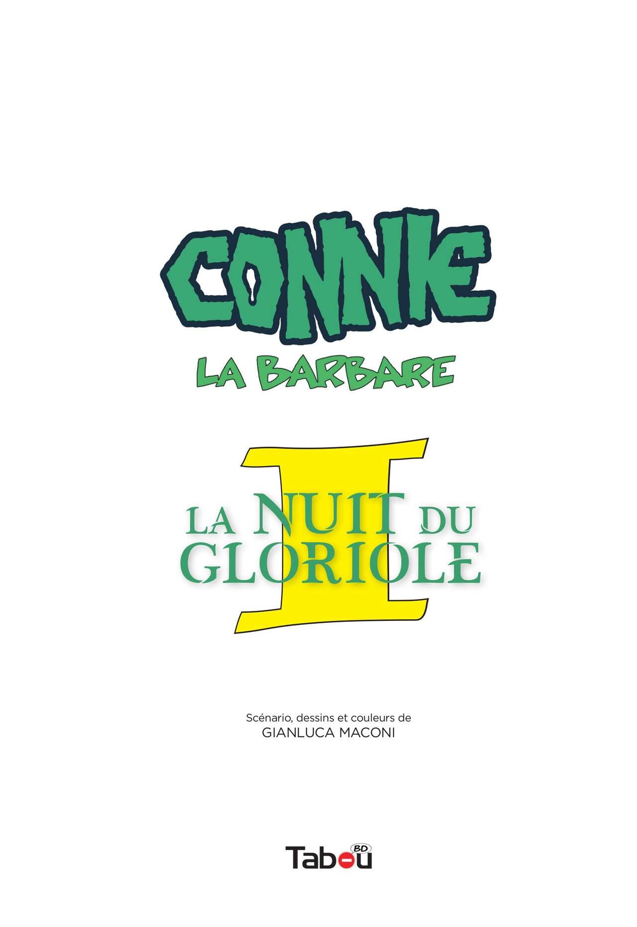 Connie, la Barbare #1 - La nuit de la Gloriole page 3 full