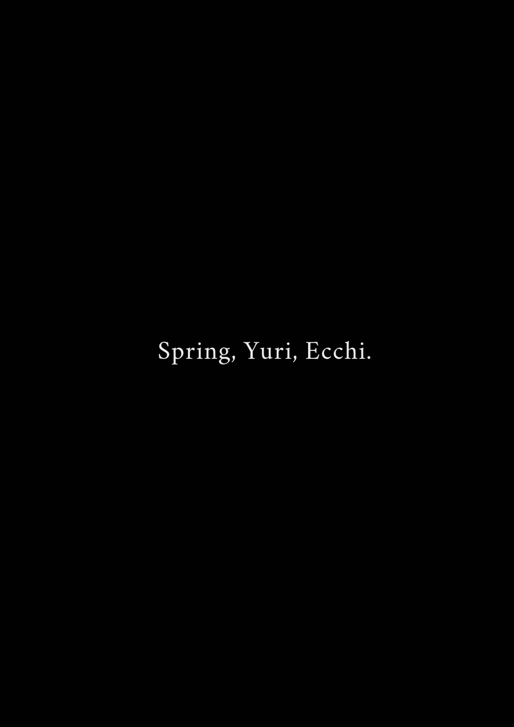 Haru, Yuri, Ecchi. | Spring, Yuri, Ecchi. page 3 full