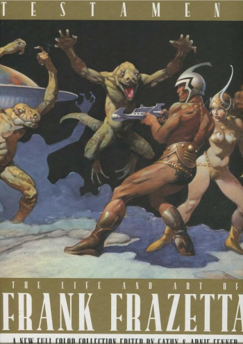 Testament: A Celebration of  the Life and Art of Frank Frazetta cover