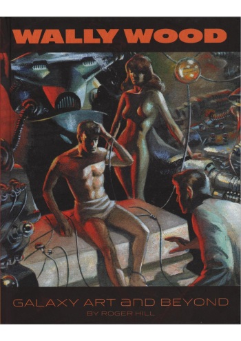 Wally Wood: Galaxy Art and Beyond cover
