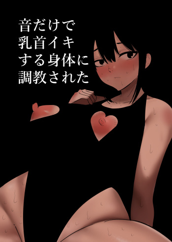 Oto Dake de Chikubi Iki Suru Karada ni Chokyo sa Reta cover
