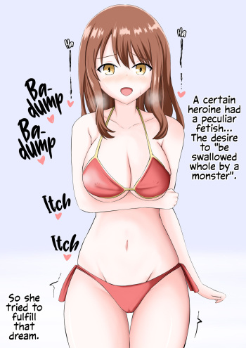 丸呑みフェチのヒロインの願望を叶えてみた。 cover