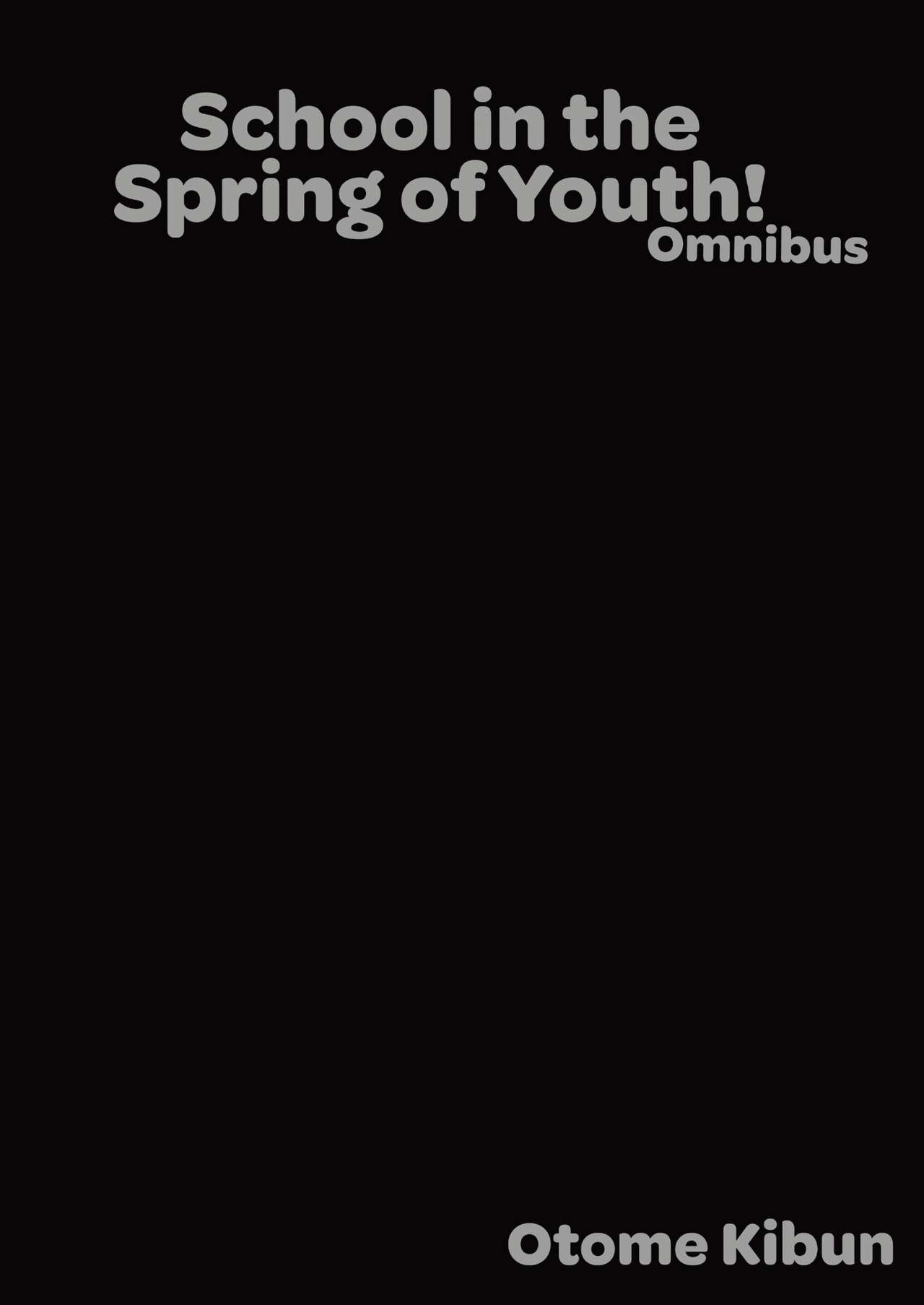 School in the Spring of Youth! Omnibus 1 page 6 full