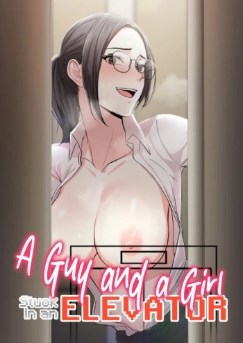 A Guy and a Girl Stuck in an Elevator cover