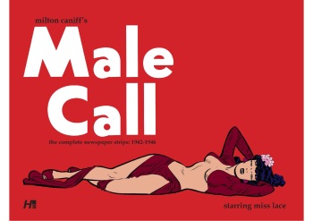 Male Call - The Complete Newspaper Strips: 1942-1946 cover