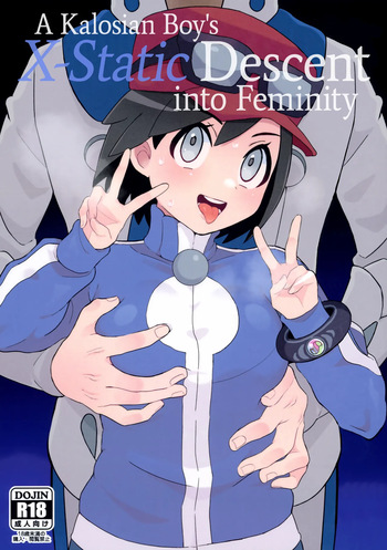 Kalos no Shounen Kairaku Mesu Ochi X | A Kalosian Boy's X-Static Descent into Feminity cover