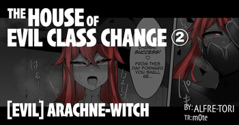 The House of Evil Class Change 2  Arachne-Witch cover