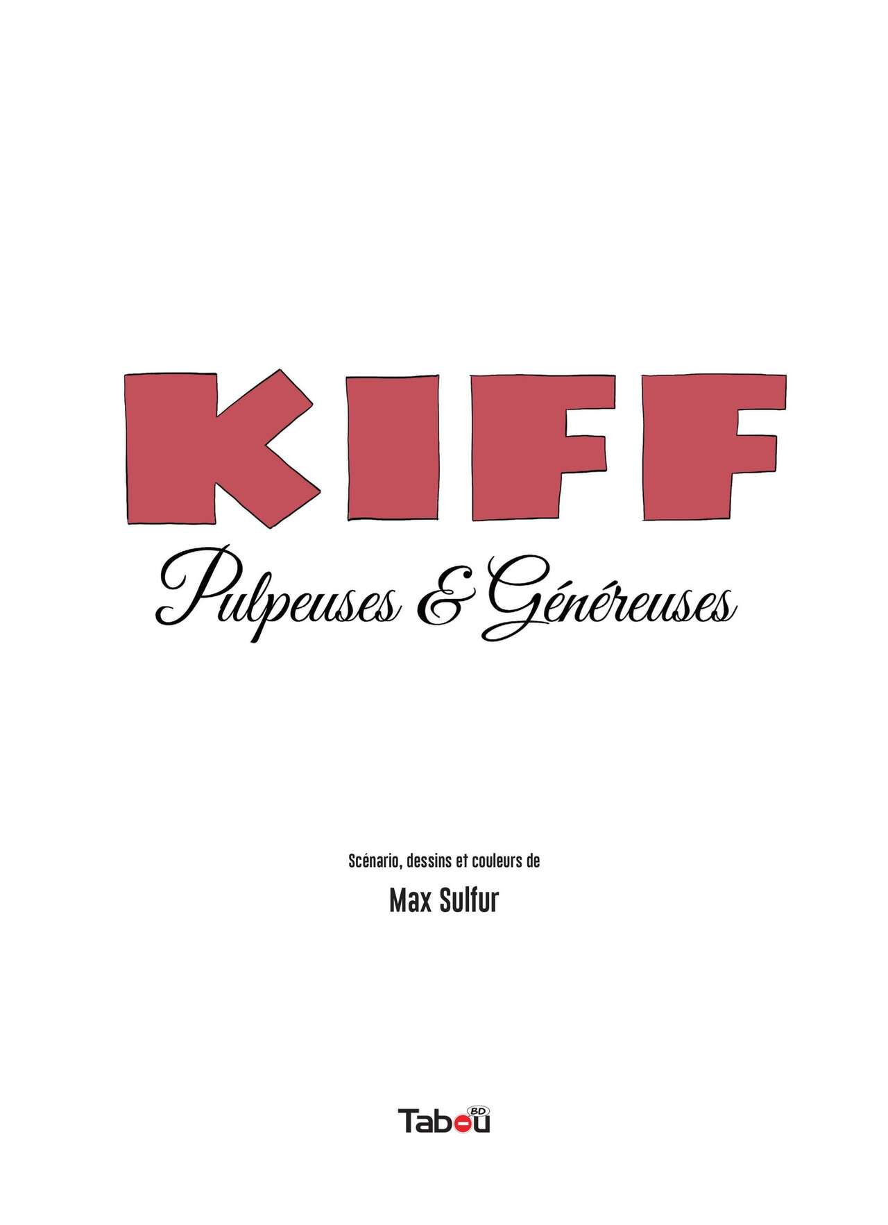 KIFF 1 - Pulpeuses &amp; Généreuses page 3 full