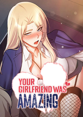 Your Girlfriend Was Amazing cover