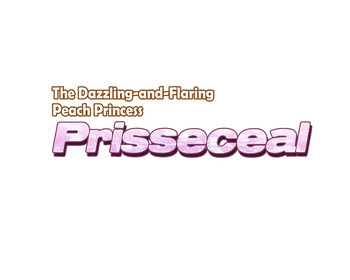 Prisseceal, the Dazzling-and-Flaring Peach Princess cover