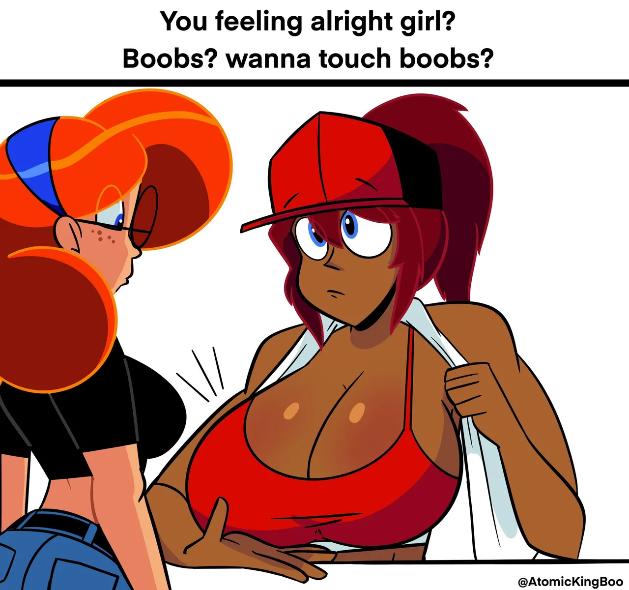 You Feeling Alright Man? Boobs? Wanna Touch Boobs? page 4 full