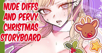 Nude Diffs and Pervy Christmas Storyboard cover