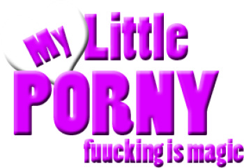 My Little Porny: Fuucking Is Magic cover