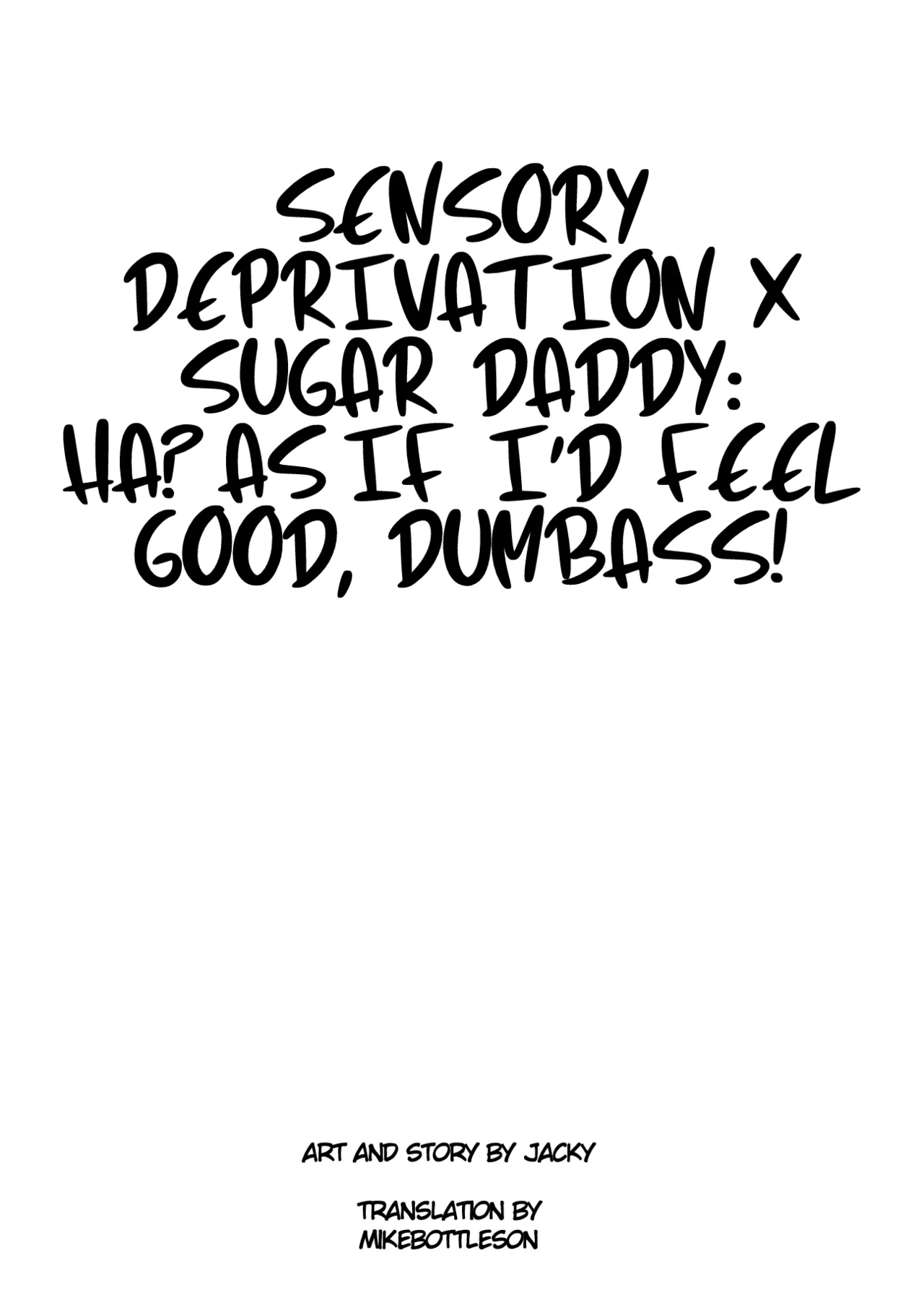 Kankaku Shadan x Papakatsu: Ha? Watashi ga Kanjiteru Wakenai Daro Baka ga | Sensory Deprivation X Sugar Daddy: Ha? As If I'd Feel Good, Dumbass! page 2 full