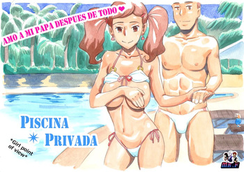 Amo a mi papá despues de todo ~Piscina privada~ cover