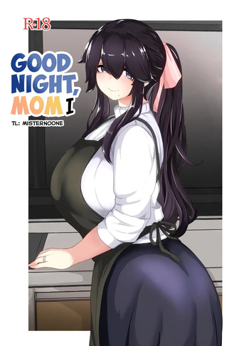 Oyasumi, Okaa-san I | Good Night, Mom I cover