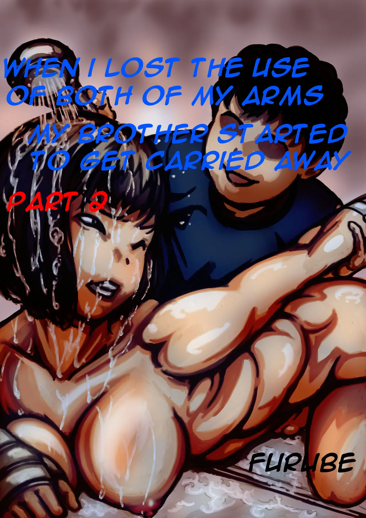 When I lost the use of both of my arms my brother started getting carried away Part 2 page 1 full