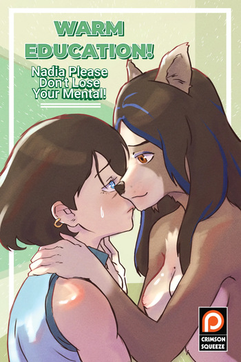 Warm Education! Nadia Please Don't Lose Your Mental! cover