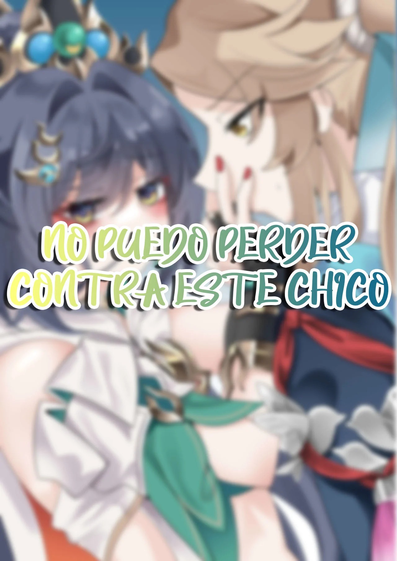 I can't lose to this guy | No Puedo Perder Contra Este Chico page 3 full