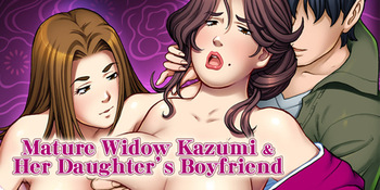 Jukubo Miboujin Kazumi Musume no Kareshi ni Dakarete... | Mature Widow Kazumi and Her Daughter's Boyfriend cover