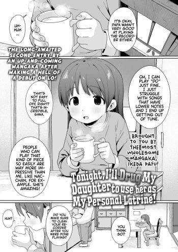 Konya wa Manamusume Nemurasete Konsui Benjo ni Shiyoutto! | Tonight, I'll  Drug my Daughter to use her as my Personal Latrine! cover