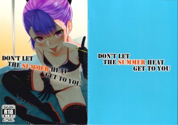 DON’T LET THE SUMMER HEAT GET TO YOU cover