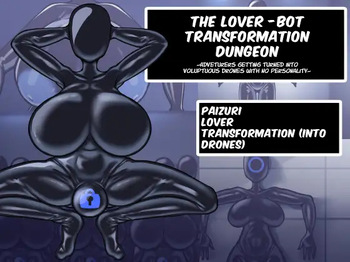The Lover-Bot Transformation Dungeon ~Adventurers getting turned into voluptuous drones with no personality~ cover