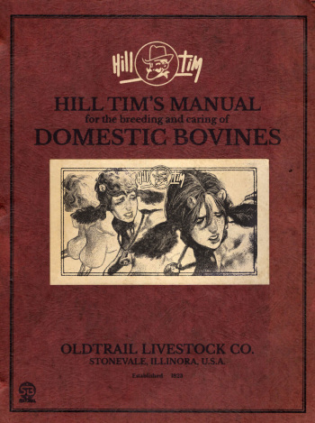 Hill Tim's Manual for Breeding and Caring of Domestic Bovines cover