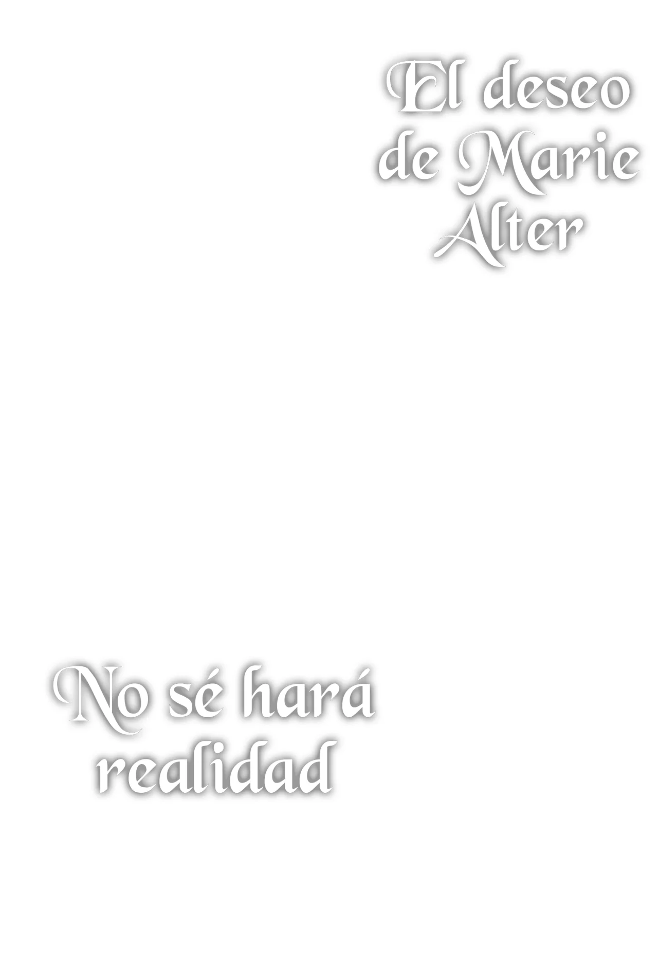 Waruiko Marie no Negai wa Kanawanai | El Deseo de Marie Alter No se hará realidad page 3 full
