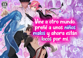 Isekai Teni Shite Mazoku Shota ni Tanetsuke Shitara Mechakucha Natsukareta. | Vine a otro mundo, preñé a unos niños malos y ahora están locos por mí. cover