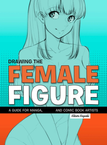 Drawing the Female Figure cover
