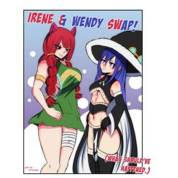 Irene &amp; Wendy bodyswap! &amp; "What should've happened!" cover