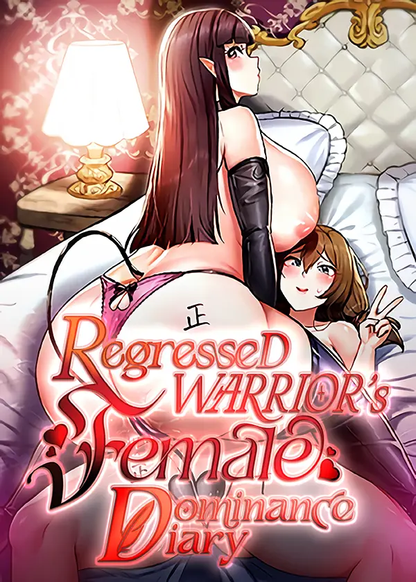 Regressed Warrior’s Female Dominance Diary page 1 full