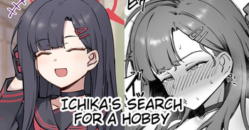 Ichika no Shumi Sagashi | Ichika's Search For A Hobby cover