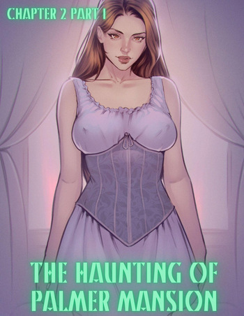 The Haunting of Palmer Mansion Chapter 2 cover