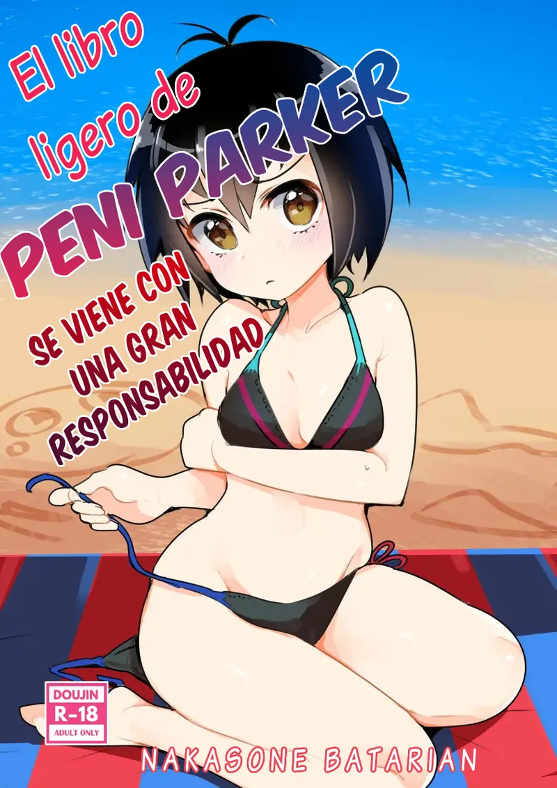 Peni Parker no Usui Hon ni wa Ooinaru Sekinin ga Tomonau | El Libro Ligero de Peni Parker se Viene con una Gran Responsabilidad page 1 full