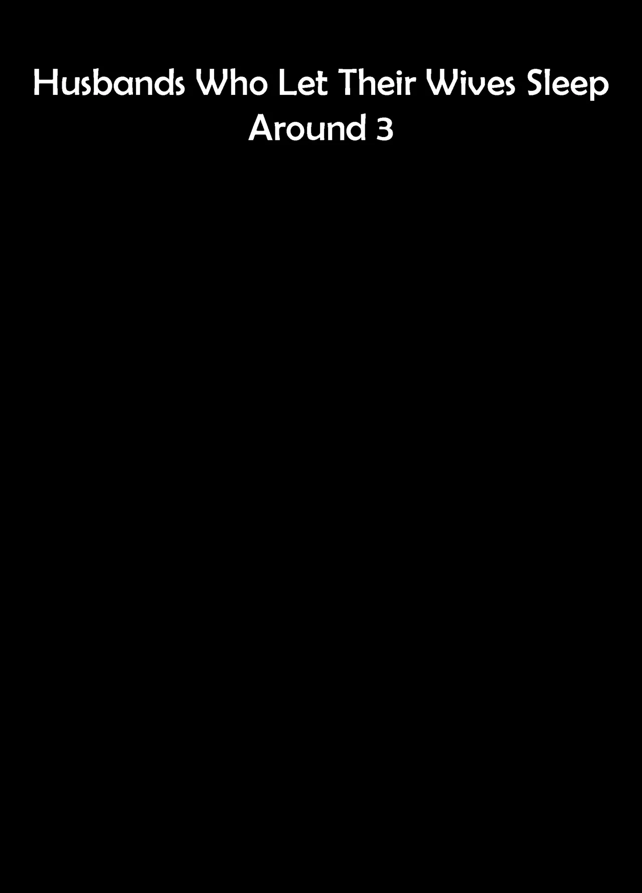 Husbands Who Let Their Wives Sleep Around 3 page 2 full