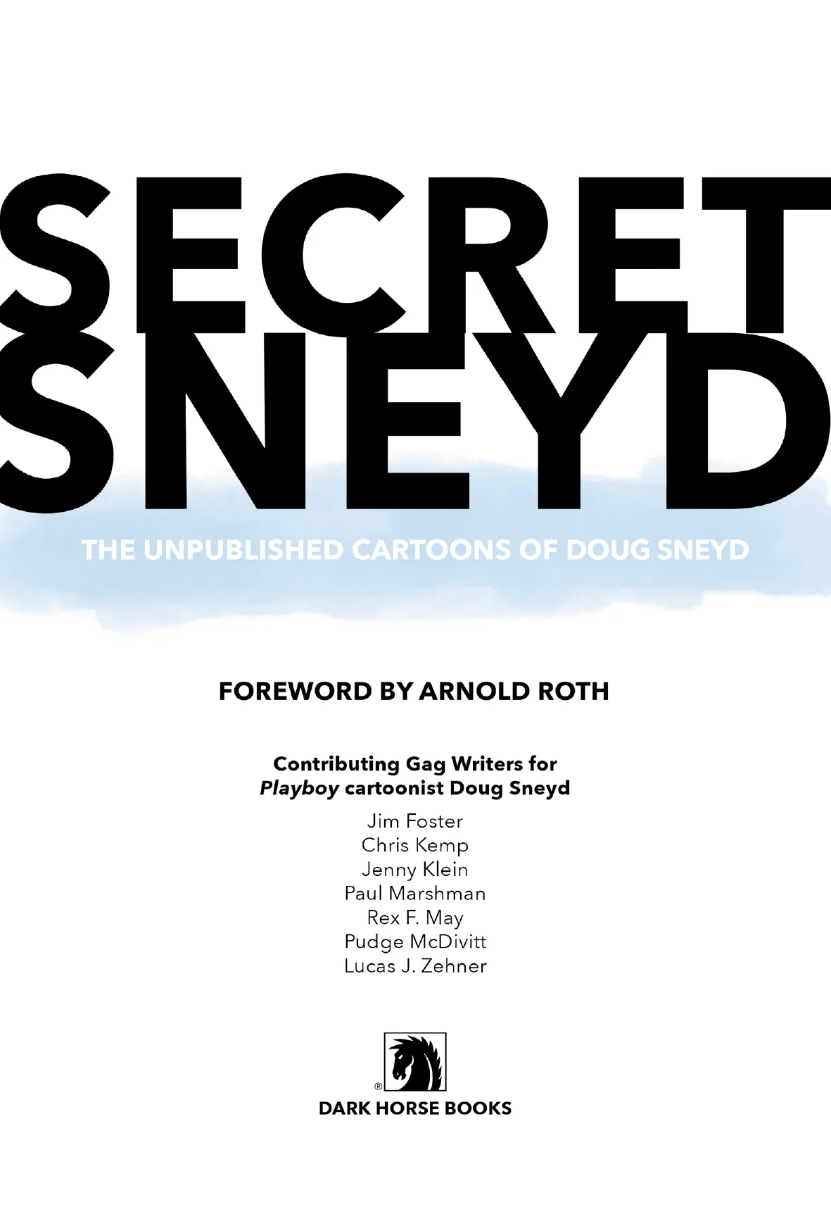 Secret Sneyd: The Unpublished Cartoons of Doug Sneyd page 2 full