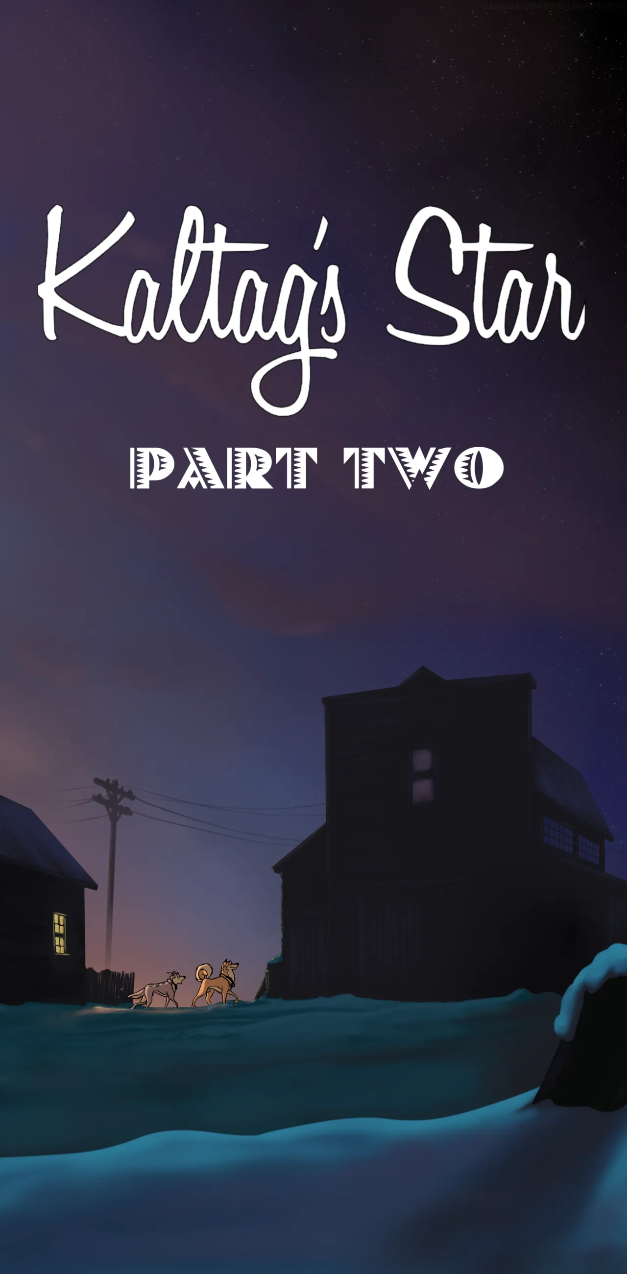 Kaltag's Star: Part 2 page 1 full